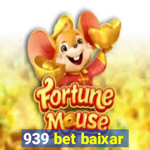 939 bet baixar